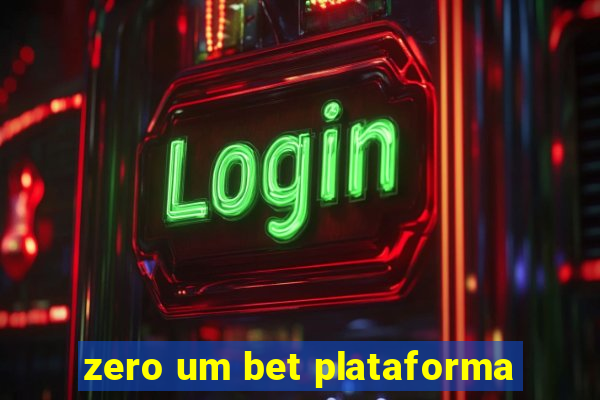 zero um bet plataforma